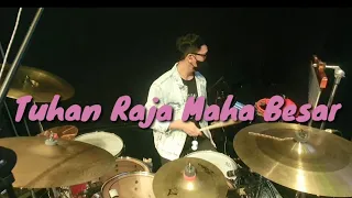 TUHAN RAJA MAHA BESAR | Mike Sammy (Drum Cover)