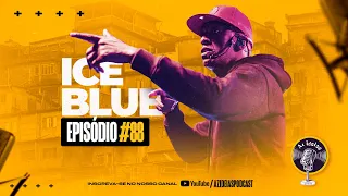 ICE BLUE - Az Ideias Podcast #88