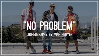 Chance the Rapper ft. Lil Wayne & 2 Chainz "No Problem" Choreography by Vinh Nguyen