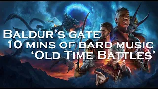 Baldur's Gate 3 - Bard Music - 'Old Time Battles'