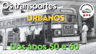 Os transportes urbanos dos anos 50 e 60
