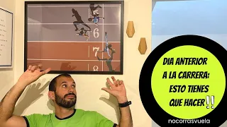 ¿QUÉ HACER EL DÍA ANTES DE UNA CARRERA? 👉  5 CONSEJOS CLAVES