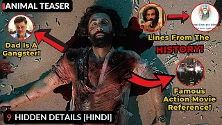9 Amazing Hidden Details In Animal Teaser & Breakdown | Ranbir Kapoor | Sandeep Reddy Vanga