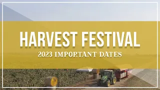 2023 Harvest Festival Important Dates