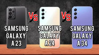 Samsung A23 vs A24 vs A34/samsung galaxy a23 vs a24/samsung galaxy a24 vs a34/ galaxy a24 review