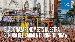 Black Nazarene meets Nuestra Señora del Carmen during ‘Dungaw’