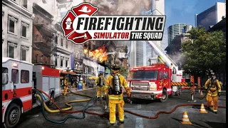 Firefighting Simulator - The Squad First Look