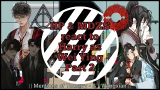 HP+MDZS react to Harry as Wei Ying. Part 2/2  || TMR as LWJ || My au || BL || Mpreg ||
