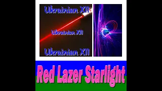 Ukrainian XII - Red Lazer Starlight (Full Single)