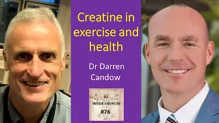 #76 - Creatine in exercise and health with Professor Darren Candow