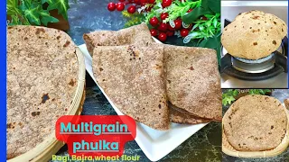 Perfect ,soft phulka with Multigrain  Aata | बाजरा, रागी और गेहूं के आटे को मिलाकर बनाए नरम फुल्का |