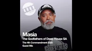 Masia (The Godfathers of Deep House SA) 4th Commandment 2020 Mix - UM Guest Mix (26.02.20)