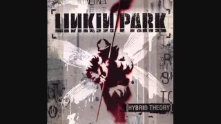 Linkin Park-Cure for the Itch [Hybrid Theory]