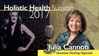 HHS - The Quantum Healing Hypnosis Effect With Julia Cannon