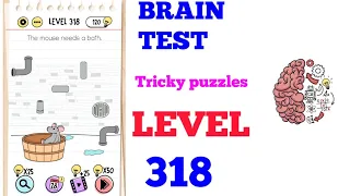 Brain test level 317 solution or walkthrough