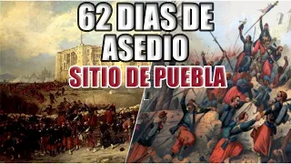 🇲🇽🇨🇵El sitio de PUEBLA de 1863/ Segunda intervención francesa en México