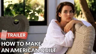 How to Make an American Quilt 1995 Trailer | Winona Ryder