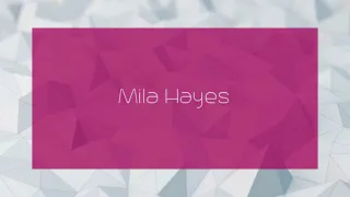 Mila Hayes - appearance
