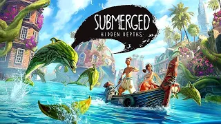 ➤Submerged: Hidden Depths | Затопленный мир | Прохождение на русском | Часть #1