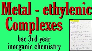 metal ethylenic complexes, metal ethylene complex, zeise salt, knowledge adda, bsc 3rd year inorgani