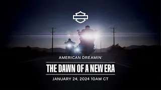 The Dawn of a New Era | Harley-Davidson​