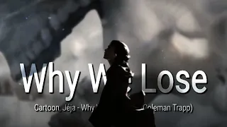 Nightcore - Why We Lose - (Lyrics)