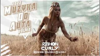 😍❤️MUZYKA DO AUTA🚗😍❤️POMPA/VIXA😈❤️ KWIECIEŃ 2022 VOL.14🙊❤️ DJ CURLY ‎@RIBHON  