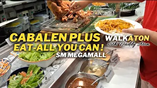 Mekeni! CABALEN PLUS EAT-ALL YOU CAN SM MEGAMALL 2023| Walking Tour