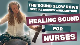 20 Minute Meditation & Sound Bath | Blessing Nurses' Hands