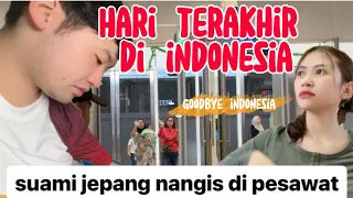 SEMUA NANGIS DI HARI TERAKHIR DI INDONESIA