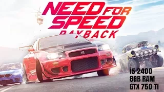 Need For Speed: Payback - i5 2400 - 8GB Ram - GTX 750 Ti - 1080P Gameplay