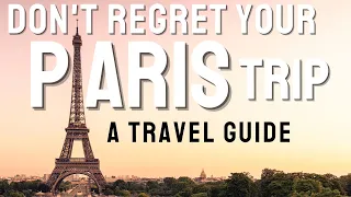 Paris Travel Guide 2023 | The BEST Of The City in 9 Minutes