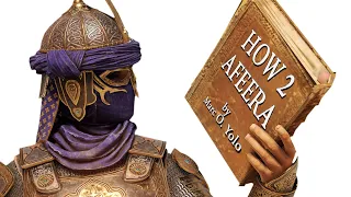 How 2 Afeera [For Honor]