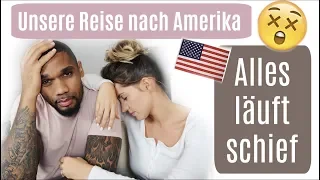 USA ♡ Nichts läuft wie geplant