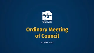 Ordinary Council Meeting Wrap Up May 2022