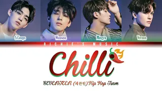 SEVENTEEN (세븐틴) Hip Hop Team - Chilli (칠리) [Color Coded Lyrics Han|Rom|Eng]