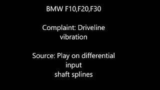 BMW F10;F20;F30 Driveline vibration solution