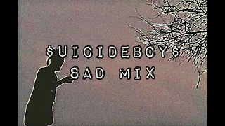 $UICIDEBOY$ SAD MELANCHOLIC MIX | MY FAVOURITE DEPRESSIVE $B SONGS TO THINK TO