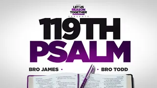 IOG - Let Us Reason Together - "119th Psalm"