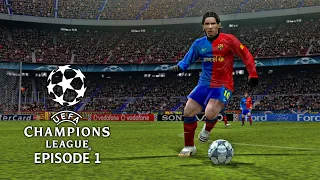 PES 6 - UEFA Champions League 08/09 Episode 1!