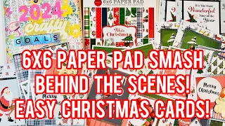 #CraftyGoals2024 6x6 Paper Pad Smash + Behind The Scenes Look! Easy Christmas Cards!