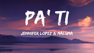 Jennifer Lopez & Maluma,Pa'Ti(lyrics) ||LYRIKO music