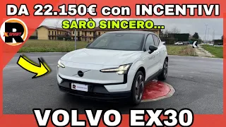 VOLVO EX30 da 22.150 EURO con incentivi??? - Test Drive PRO e CONTRO
