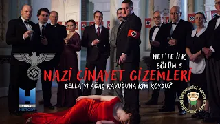 Nazi Cinayet Gizemleri Belgeseli Bella,nın Gizemli Ölümü - Belgeselci Amca