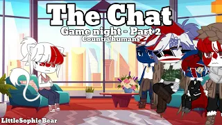 The Chat- Game Night ~ Part 2 -Countryhumans- LittleSophieBear