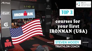 Considering IRONMAN? Top 3 courses for 1st timers (USA edition)