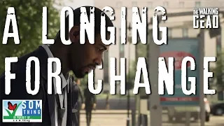 A LONGING FOR CHANGE