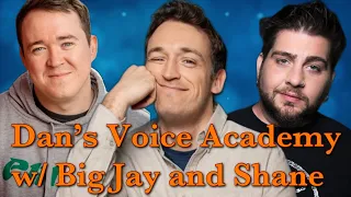 The Bonfire: Dan's Voice Academy w/ Big Jay & Shane