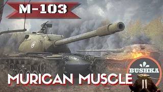 World of Tanks Blitz M103   Review and Advanced tactical guide