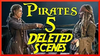 Pirates 5 Deleted Scenes Explained